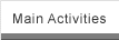 Main Activities